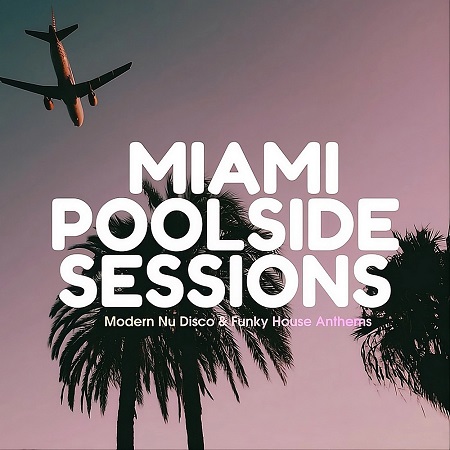 VA - Miami Poolside Sessions (PSR315) | Pornostar Comps | Disco & House DJ Tools 2026