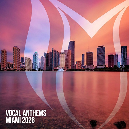 VA - Vocal Anthems Miami 2026 