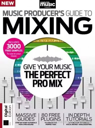 Computer Music – Music Producer's Guide to Mixing (4th Edition) — PDF 2026 (Magazine)