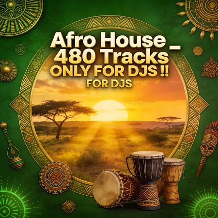 VA – Afro House 480 Tracks (ONLY FOR DJS) — Afro House  Tribal  Spiritual 2026 (MP3)