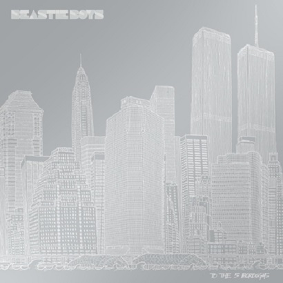 Beastie Boys – To the 5 Boroughs [Deluxe Edition] [Capitol Records] — Hip Hop / Electro (FLAC)