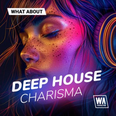 W.A. Production – Deep House Charisma [Serum Presets, MIDI] — Deep House / Melodic 2026 (WAV, SERUM)