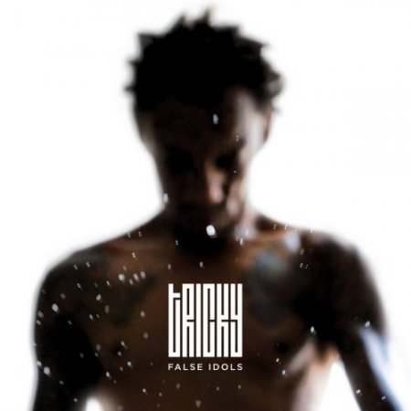 Tricky – False Idols [False Idols] — Trip Hop 2013 (FLAC)
