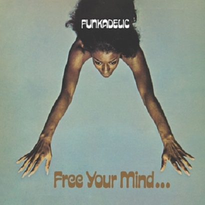 Funkadelic – Free Your Mind and Your Ass Will Follow [ORG Music] — 2026 Remastered (FLAC)
