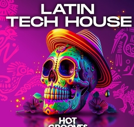 Hot Grooves – Latin Tech House Sample Pack [Hot Grooves Samples] — Latin Tech House 2026