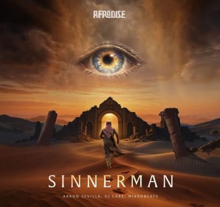 DJ Care, MikroBeats, Aaron Sevilla – Sinnerman [AFROD91]