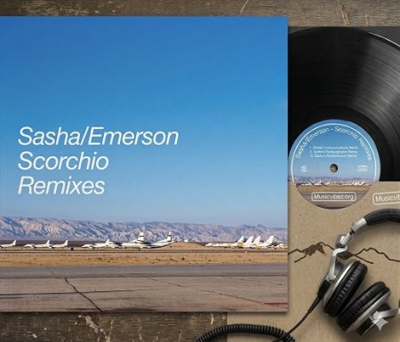 Sasha & Darren Emerson – Scorchio (Remixes Pack) [Deconstruction] — Progressive House / Trance 2026