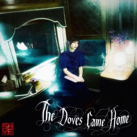 Shye - The Doves Came Home (2026) – 2026 Dream Pop & Shoegaze Collection — Alternative / Singer-Songwriter Shye - The Doves Came Home (2026) – 2026 Dream Pop & Shoegaze Collection — Alternative / Singer-Songwriter