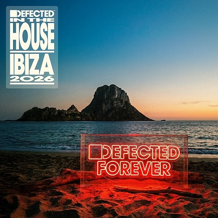 VA - Defected In The House Ibiza 2026 [ITH81D2]