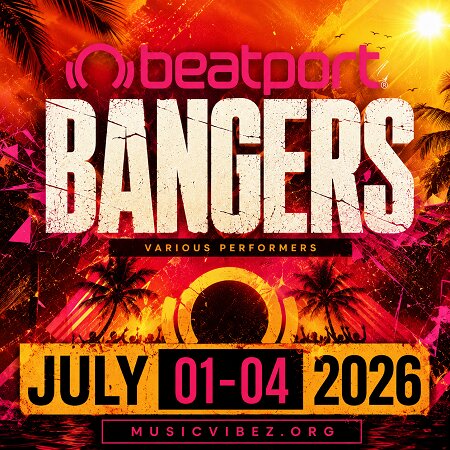 Various Performers – Beatport Bangers: July 01-04 2026 — Electronic 2026