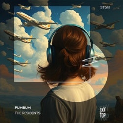 pumbum – The Residents [SkyTop] — Organic House / Progressive / Breaks 2026